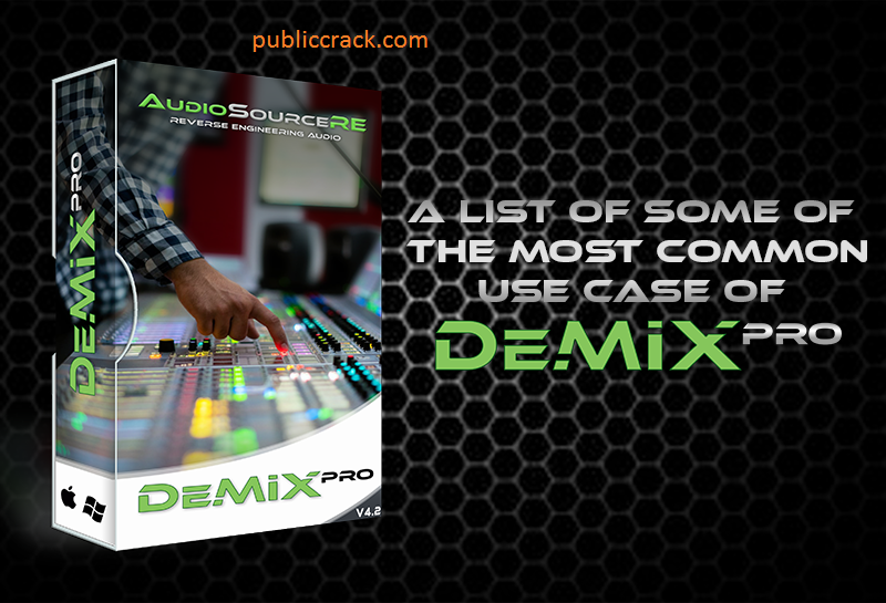 DeMIX Pro 4.2 Crack + [Mac/Windows] Download Free